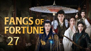 Fangs Of Fortune Episode 27