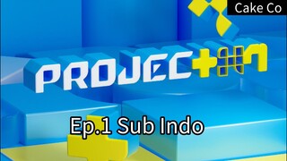 Project 7 Ep.1 Sub Indo 720p