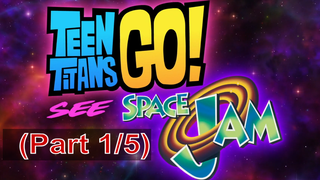 [พากย์ไทย] Teen Titans Go! See Space Jam (2021)_1