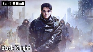 Black Knight kdrama (2023) Ep:-1 explained in hindi/Black knight Netflix series #blackknight#kdramas