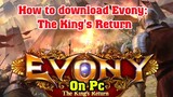 How to download Evony: The King's Return game on your PC | How to play Evony:The King's Return on pc