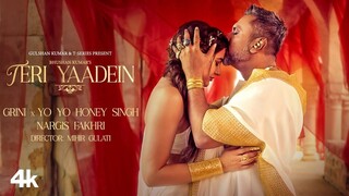 TERI YAADEIN (SONG): YO YO HONEY SINGH | GRINI | NARGIS FAKHRI | BHUSHAN KUMAR | GLORY