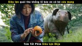 [Review Phim] Lợn Quái Thú Đột Biến Khổng Lồ Báo Ơn Cô Bé Cứu Mạng | Netflix