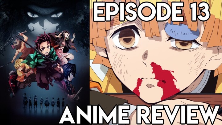 Demon Slayer: Kimetsu no Yaiba Episode 13 - Anime Review
