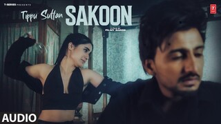 SAKOON (Full Audio) | Tippu Sultan | Latest Punjabi Songs 2024 | T-Series