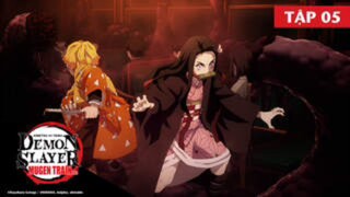 Thanh Gươm Diệt Quỷ Chuyến Tàu Vô Tận (Lồng tiếng) tập 5
