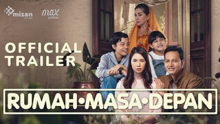 Trailer Film Rumah Masa Depan (2023)