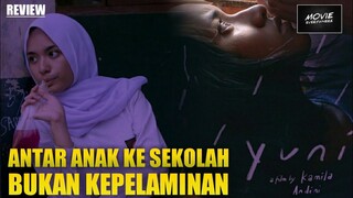 REVIEW FILM YUNI - TENTANG ISU KEWANITAAN YG DISAJIKAN DENGAN CANTIK