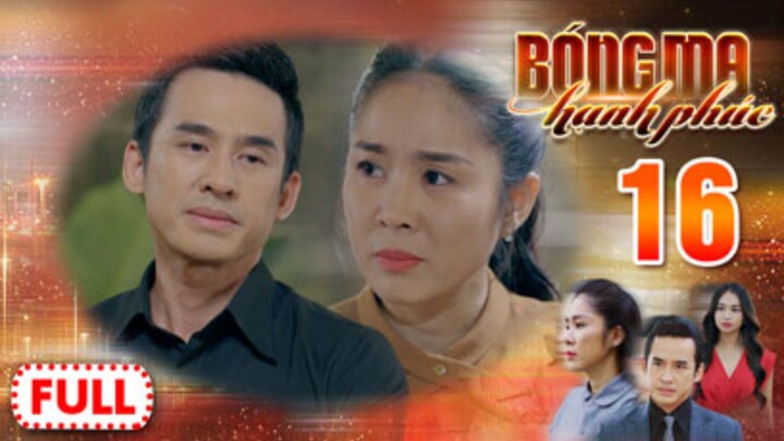 BÓNG MA HẠNH PHÚC TẬP 16 | Phim Truyền Hình Việt Nam HOT Nhất 2026 | Phim Đặc Sắc THVL | Lê Phương