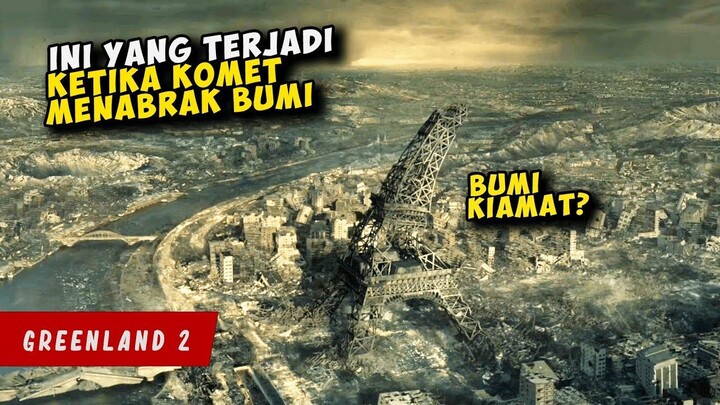 Ketika Umat Manusia Bertahan Hidup Dari KOMET  GREENLAND 2