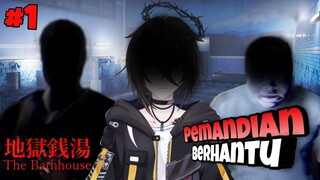 Pemandian Ini Ternyata Angker!! - The Bathhouse | 地獄銭湯♨️