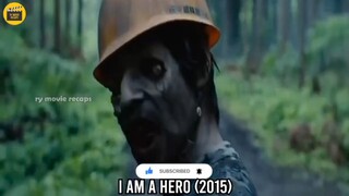 I AM A HERO (2015)