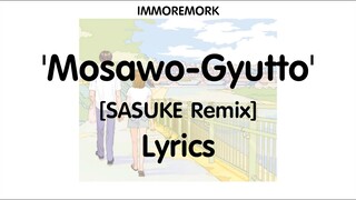 'Mosawo-Gyutto (SASUKE Remix)' lyrics | IMMOREMORK