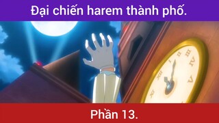 Đại chiến haren thành phố p13