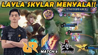 LAYLA AKHIRNYA TURUN GUNUNG, GILA INI DAMAGE BENER2 GA NGOTAK COY!! - RRQ VS DEVU MATCH 3