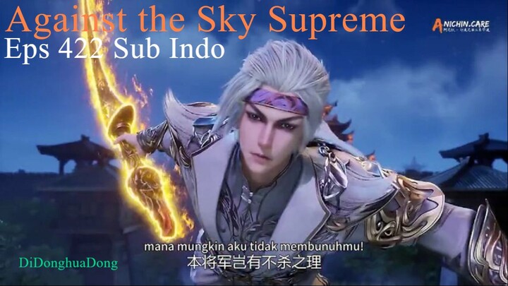 Against the Sky Supreme Eps 422 Sub Indo
