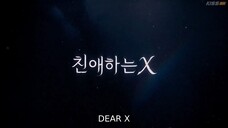 Dear-X-2025.Episode-2 Eng sub