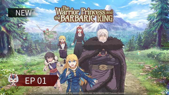 The Warrior Princess and the Barbaric King