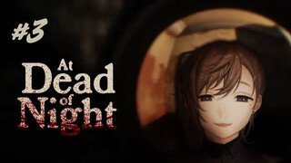 At Dead Of Night #3（最終回） | ジミー、、お別れの時間だよ・・・。【にじさんじ/叶】