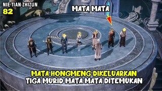 MATA HONGMENG DIKELUARKAN, 3 MATA-MATA DITEMUKAN -ALUR DONGHUA NTZZ PART 82