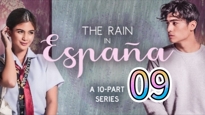 🇵🇭 Title: Rain in España- Episode 9