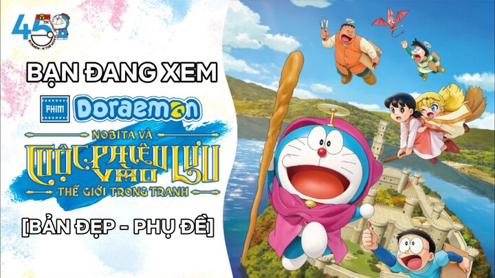 [BẢN ĐẸP - PHỤ ĐỀ] Doraemon movie 44: Nobita và cuộc phiêu lưu vào thế giới trong tranh