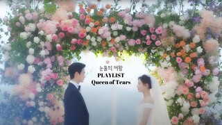 [PLAYLIST] 눈물의 여왕 OST 최종 결산 | 김수현 | 김지원 | 눈물의 여왕 | Queen of Tears | 사랑노래 | 플레이리스트 | PLAYLIST [MUSIC]