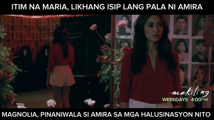 Itim na Maria, likhang isip lang pala ni Amira? (shorts) | Makiling