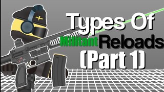 Types Of Militant Reloads [Part 1] - (TDS Meme)