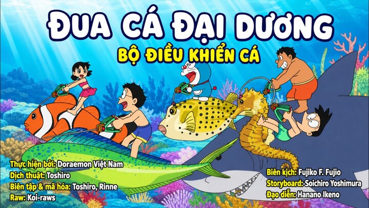 Doremon [vietsub] - Đua cá đại dương _Bộ điều khiển cá .