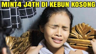 MINT4 J4TH DI KEBUN KOSONG FILM PENDEK 2024