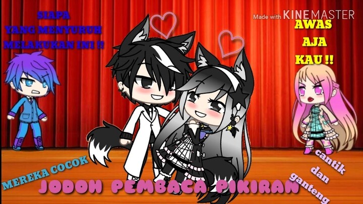 Jodoh pembaca pikiran | gacha life Indonesia | original by biyan