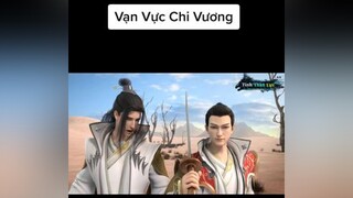 Vạn Vực Chi Vương Tập 18 Vietsub vanvucchivuong anime animetiktok 3D foryou