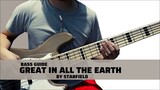 Great In All The Earth by Starfield (Bass Guide w/TABS)