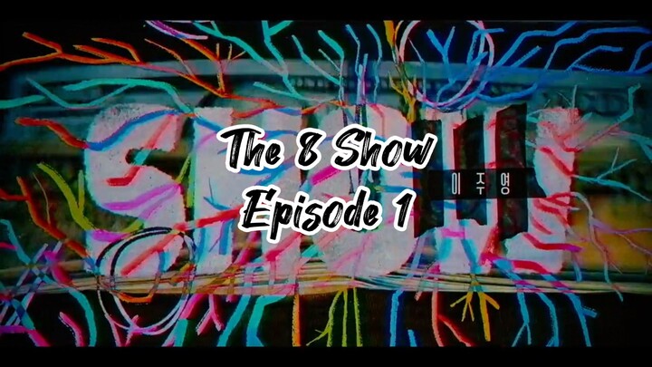 The 8 Show Episode 1 Eng Sub (Korean TV Show)