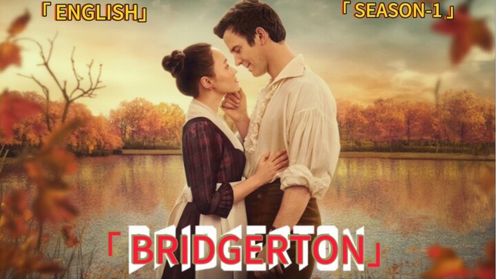 3. TITLE: Bridgerton [2020]/Series Season-1 Genre: Historical Romance Drama English HD