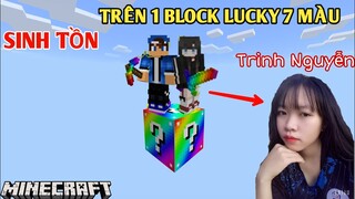 Bạn Gái Tôi Là Pro Tập 1 || CÙNG TRINH SINH TỒN TRÊN 1 BLOCK LUCKY NHIỀU MÀU VÀ NHIỀU ĐỒ PRO