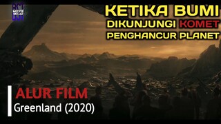 Antisipasi Pemerintah Dunia Terhadap Bahaya Komet Lintas Semesta | Alur Film Greenland 2020