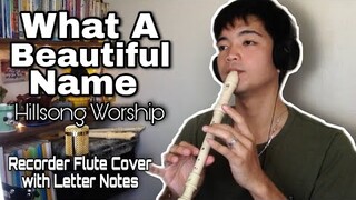 What A Beautiful Name (Hillsong Worship) Flute Recorder Cover with Easy Letter Notes & Lyrics