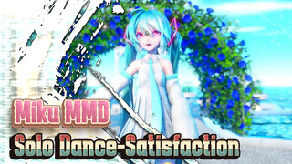 [MMD] Solo Dance-Satisfaction-[4K]_2K