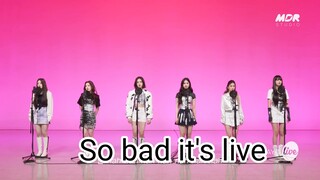 So bad ( it's live) - Stayc