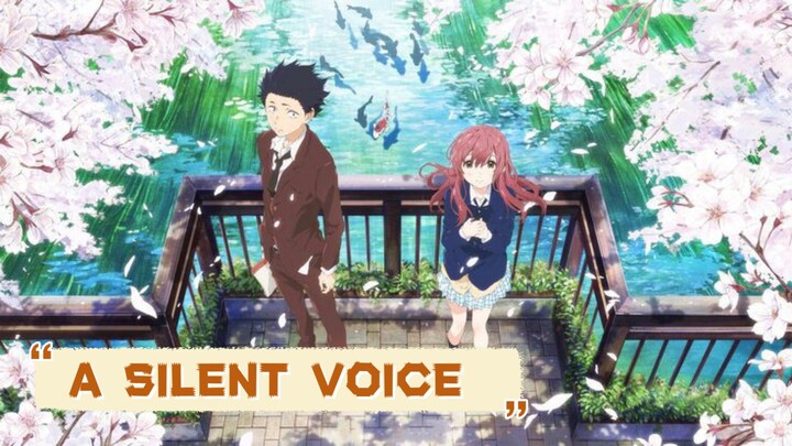 ANIME REVIEW || A SILENT VOICE