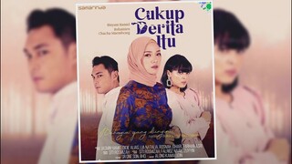 Info Dan Sinopsis Drama Novel Berepisod Cukup Derita Itu (Slot Samarinda TV3)
