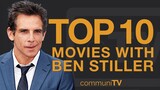 Top 10 Ben Stiller Movies