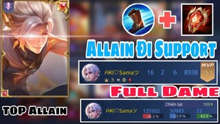 TOP Allain | Kirito Đi Support Lên Full Dame Ăn Mạng Vượt Thời Gian Cực Mãn Nhãn✓