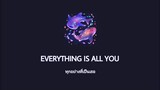 [ทุกอย่างที่เป็นเธอ/Everything ​is​ all​ you]​-ตู่​ ภพธร​ ( Lyrics​ Thai​/Rom​/Eng )​