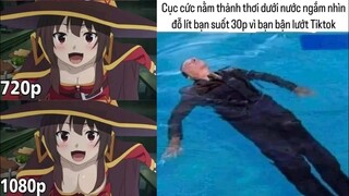 Ảnh chế P119 || Cục cứt nằm dưới nước ngắm nhìn bạn vì bận lướt Tik Tok || Meme for cylot