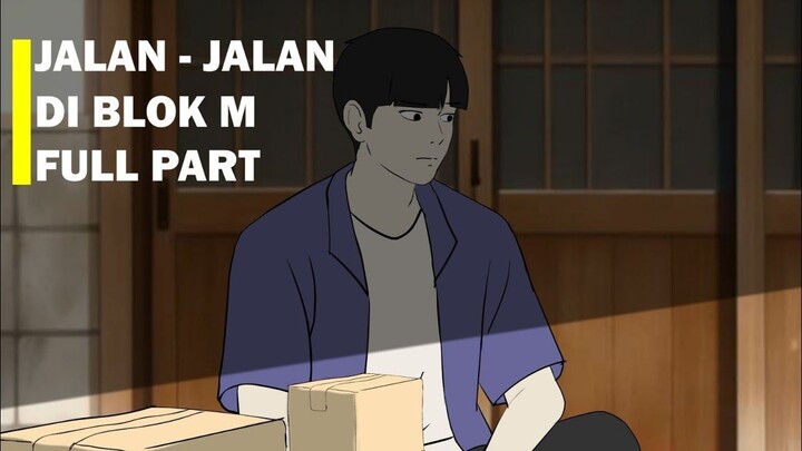 JALAN JALAN DI BLOK M FULL - animasi Indonesia
