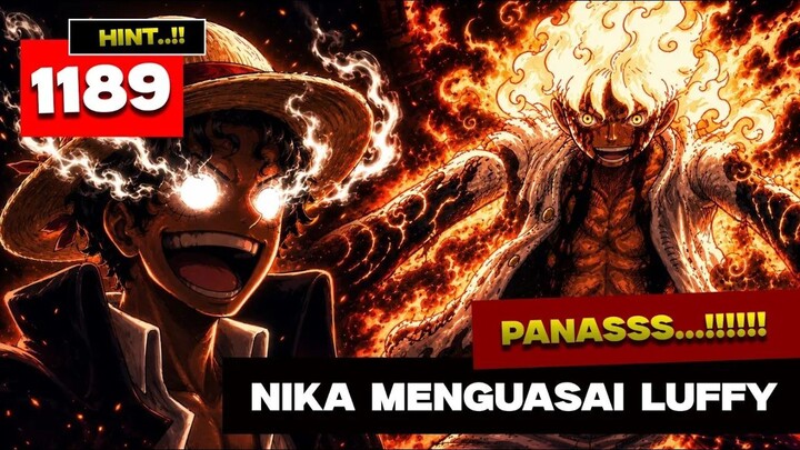 OP 1189 - KEBANGKITAN REAL FORM NIKA DARI KEMATIAN!! ROH NIKA MENGAMBIL ALIH LUF
