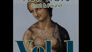 New Wave Lost in Found volume 1